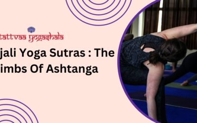 Patanjali Yoga Sutras : The 8 Limbs Of Ashtanga